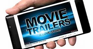 Movie Trailers: A Love Story Official Trailer