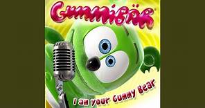 I Am Your Gummy Bear (The Gummy Bear Song)