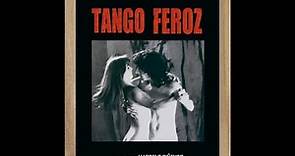 Resumen de la película "Tango Feroz: La Leyenda de Tanguito" (1993)