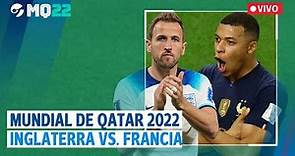 EN VIVO | MUNDIAL de QATAR 2022: INGLATERRA vs. FRANCIA | England - France