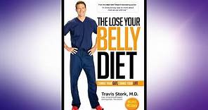 Dr. Travis Stork's "The Lose Your Belly Diet: Change Your Gut, Change Your Life"