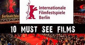 10 Must-See Films at the 2019 Berlin International Film Festival