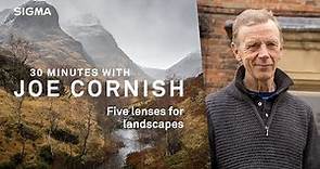 30 minutes with Joe Cornish: five landscape lenses put to the test!