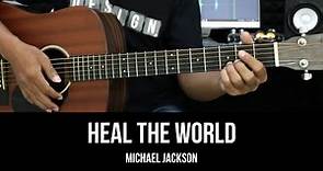 Heal the World - Michael Jackson | EASY Guitar Tutorial with Chords / Lyrics - Guitar Lessons