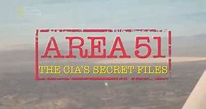 National Geographic Area 51 The CIA's Secret Files