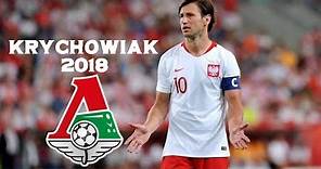 Grzegorz Krychowiak | Welcome to Lokomotiv Moscow | Crazy Skills & Goals 2018 | HD
