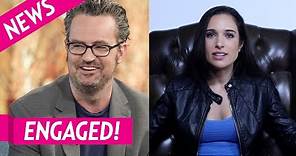 Matthew Perry Is Engaged to Girlfriend Molly Hurwitz