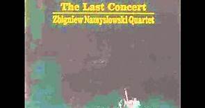Zbigniew Namysłowski Quartet - The Last Concert "What's in Yemikoy"