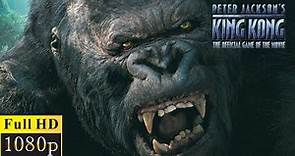 Peter Jackson's King Kong - Longplay Full Gameplay Walkthrough (No Commentary) 1080p60