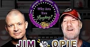 Opie vs. Jim Norton: The Full History - Why Are You Laughing?