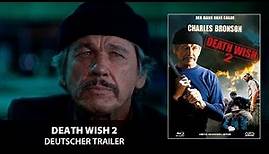 Death Wish 2 - Der Mann ohne Gnade (Trailer, deutsch)