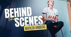 BEHIND THE SCENES // MATILDA VINBERG SIGNING // TOTTENHAM HOTSPUR