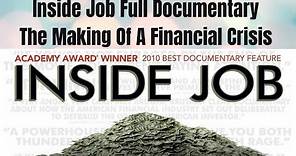 Inside Job Charles Ferguson Documentary FULL Movie 2010