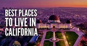 20 Best Places to Live in California