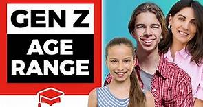 Gen Z Age Range - What Is It And How Millennials Compare?