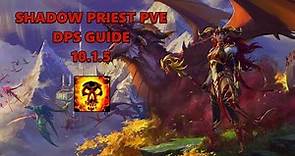 Shadow Priest 10.1.5 PVE DPS Guide