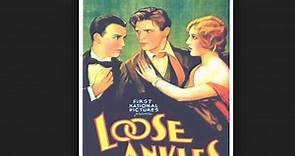 Loose Ankles (1930) Pre-Code,Loretta Young, Douglas Fairbanks Jr, Otis Harlan, Louise Fazenda, Director: Ted Wilde