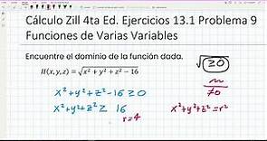 Ejercicios 13.1 Problema 9 Cálculo Dennis G. ZILL 9na Ed. Funciones de varias Variables. Dominio