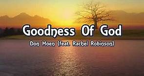 Goodness Of God - Don Moen (feat Rachel Robinson)