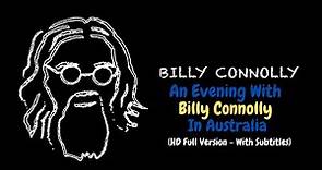 An Evening In Australia With Billy Connolly | Billy Connolly Interview | HD Full Version (Subtitles)