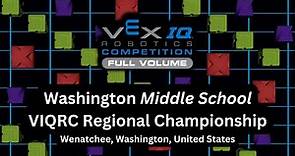 2024 Washington Middle School Regional Championship at Wenatchee, WA | Vex IQ Full Volume