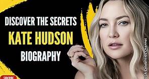 Kate Hudson Biography
