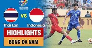Highlights Thái Lan vs Indonesia | Siêu phẩm thế giới - ẩu đả cực căng - 4 thẻ đỏ được rút