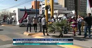 Validaron candidatura de Chacho Barraza