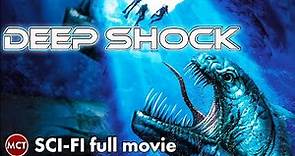 Deep Shock | Sci-Fi Fantasy Apocalyptic Full length movie | English
