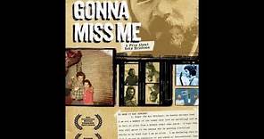 You're Gonna Miss Me (Trailer)