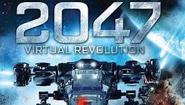 2047: Virtual Revolution - Official Trailer