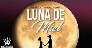 KEVIN ROLDAN - Luna De Miel (Lyric Video)