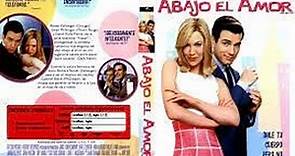Abajo el amor (2003)