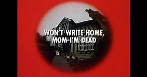 Won't Write Home, Mom - I'm Dead - Thriller British TV Series