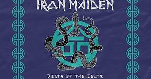 Iron Maiden - Death Of The Celts (Official Audio)