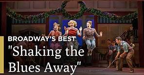 "Shaking the Blues Away" | Irving Berlin's Holiday Inn | Broadway's Best | Great Performances on PBS