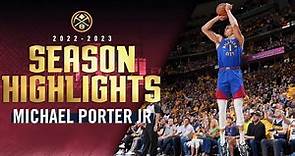 Michael Porter Jr 2022-23 Season Highlights