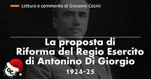 La proposta di Riforma del Regio Esercito di Antonino Di Giorgio 1924-25 - Lettura e commento Cecini