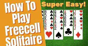 Freecell Solitaire [How To Play] SUPER EASY Solitaire Lessons