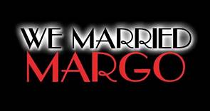 WE MARRIED MARGO (2000) Trailer VO - HD