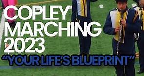 Copley High School Marching Band 2023 MULTICAM- "Your Life's Blueprint"