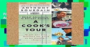 Popular A Cook s Tour: Global Adventures in Extreme Cuisines