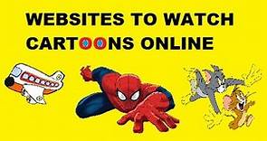 Top 10 Website To Watch Cartoons Online (2022)