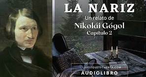 La nariz. Un relato de Nikolái Gógol. Audiolibro completo. Voz humana real