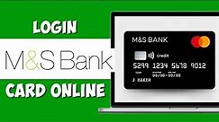 How to Login M&S Credit Card Account | M&S Credit Card Sign In Tutorial (2024)