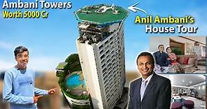 Anil Ambani's House "Ambani Tower" - Tour | Most Expensive 🤑 & Luxurious House 😍