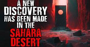 A New Discovery Has Been Made in The Sahara Desert