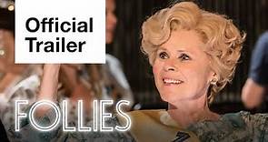Follies: Official Trailer (2021) | National Theatre Live