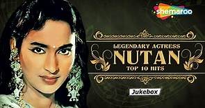 Legendary Actress Nutan - Top 15 Hits Songs | Jukebox Special