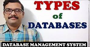 TYPES OF DATABASES - DATABASE MANAGEMENT SYSTEM